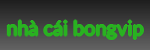 nhà cái bongvip